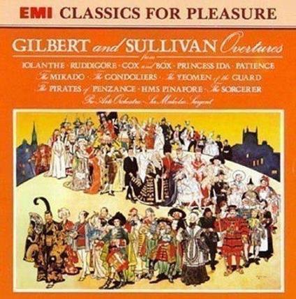 Overtures - CD Audio di William S. Gilbert,Arthur Sullivan