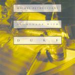 Promenade with Duke - CD Audio di Michel Petrucciani