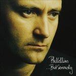 But Seriously - CD Audio di Phil Collins