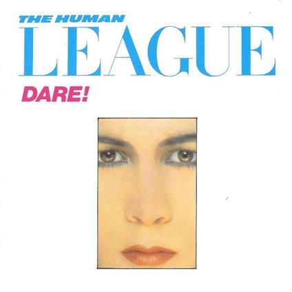 Dare! - CD Audio di Human League
