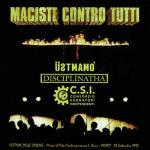 Maciste contro tutti - CD Audio di CSI,Ustmamò,Disciplinatha
