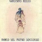 Garofano rosso - CD Audio di Banco del Mutuo Soccorso