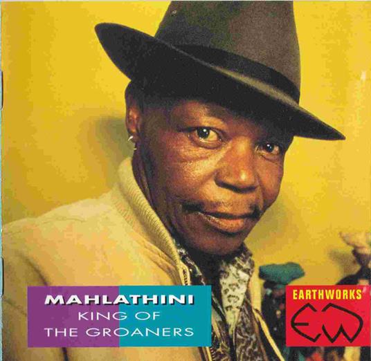 King of the Groaners - CD Audio di Mahlathini