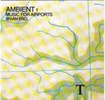 Ambient 1 - Music for Airports Ep