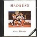 Keep Moving - CD Audio di Madness
