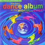Best Dance Album in the World Ever