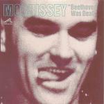 Beethoven was Deaf - CD Audio di Morrissey