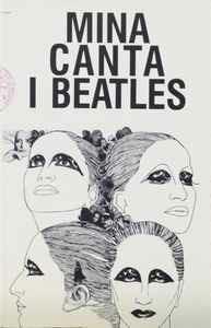 Mina canta i Beatles (Musicassetta) - Musicassetta di Mina