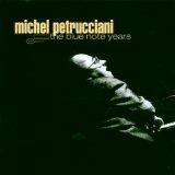 The Blue Note Years - CD Audio di Michel Petrucciani