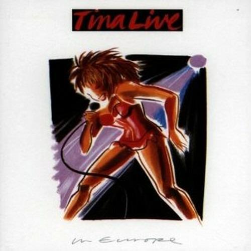 Tina Live in Europe - CD Audio di Tina Turner