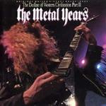 The Decline Of Western Civilization Part II: The Metal Years (Colonna Sonora)