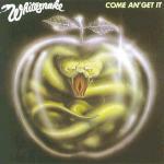 Come An' Get It - CD Audio di Whitesnake