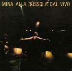 Mina alla Bussola dal vivo - CD Audio di Mina