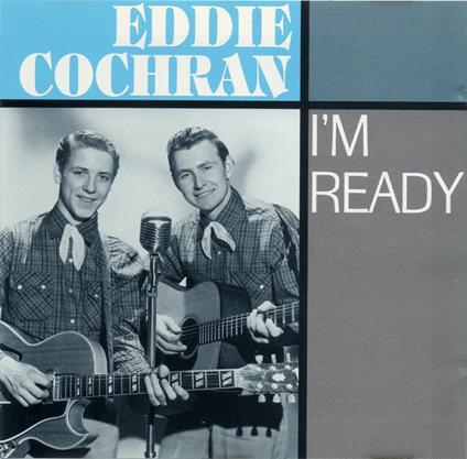 Im Ready - CD Audio di Eddie Cochran