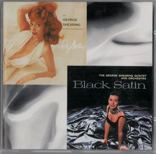White Satin & Black Satin - CD Audio di George Shearing