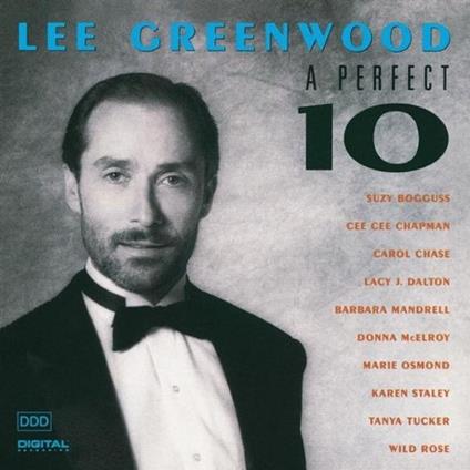 A Perfect 10 - CD Audio di Lee Greenwood