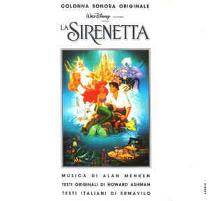 La Sirenetta (Colonna Sonora) - CD Audio di Howard Ashman