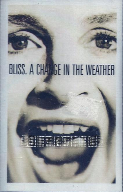 A Change In The Weather (Musicassetta) - Musicassetta di Bliss