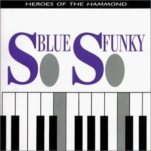 So Blue So Funky - CD Audio