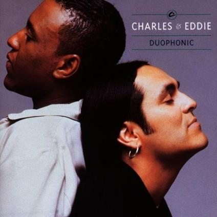 Duophonic - CD Audio di Charles & Eddie