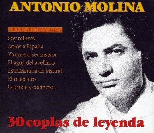 30 Coplas De Leyenda - CD Audio di Antonio Molina