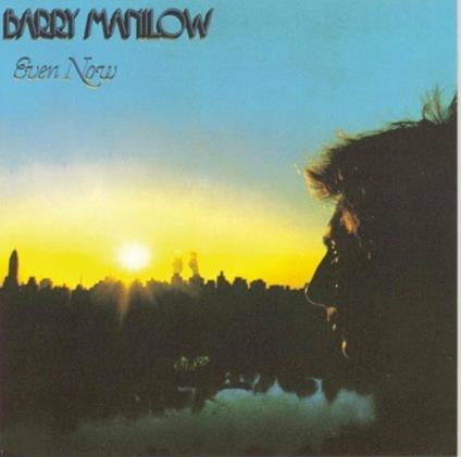 Even Now - CD Audio di Barry Manilow