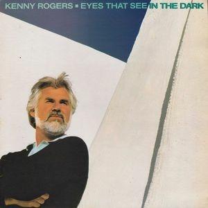 Eyes That See in the Dark - Vinile LP di Kenny Rogers