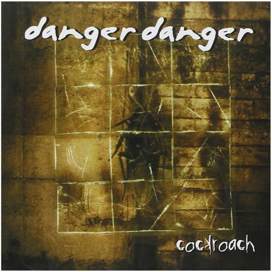 Cockroach - CD Audio di Danger Danger