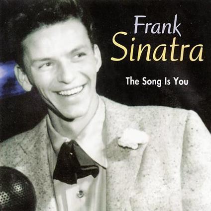 Song Is You - CD Audio di Frank Sinatra