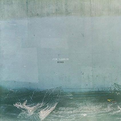Eons - CD Audio di Jim Lawrie