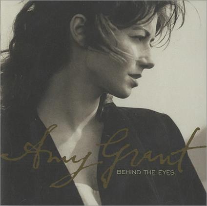 Behind the Eyes - CD Audio di Amy Grant