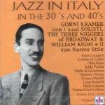 Jazz in Italy in the 30's and 40's - CD Audio di Gorni Kramer