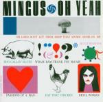 Oh Yeah (Remastered) - CD Audio di Charles Mingus
