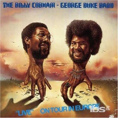 Live on Tour in Europe - CD Audio di George Duke,Billy Cobham
