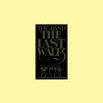 The Last Waltz (Expanded & Remastered)
