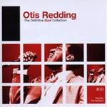 The Definitive Soul Collection: Otis Redding