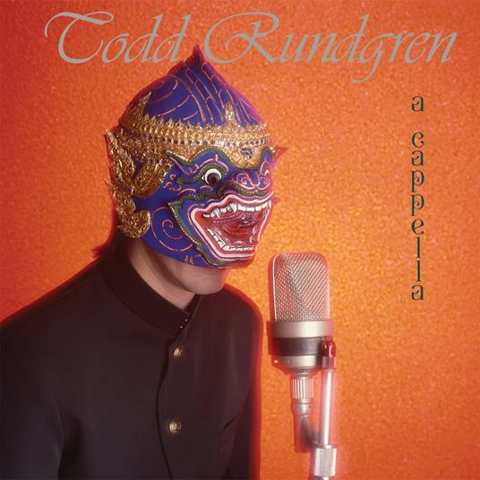 A Cappella - Vinile LP di Todd Rundgren