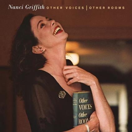 Other Voices, Other Rooms - Vinile LP di Nanci Griffith