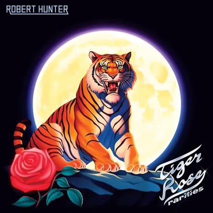 Tiger Rose - Vinile LP di Robert Hunter