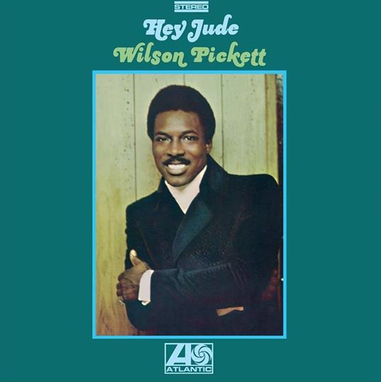 Hey Jude - Vinile LP di Wilson Pickett
