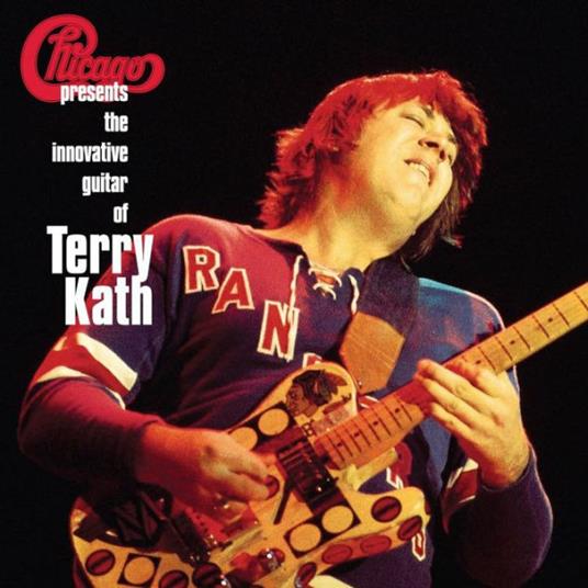 Chicago presents The Innovative Guitar of Terry Kath - Vinile LP di Chicago