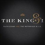 The King & I - Vinile LP di Faith Evans,Notorious BIG