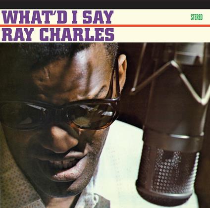What'd I Say (Mono Version) - Vinile LP di Ray Charles