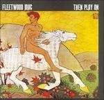 Then Play on - Vinile LP di Fleetwood Mac