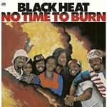 No Time to Burn (Japan Atlantic) - CD Audio di Black Heat