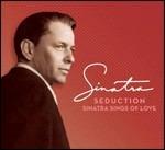 Seduction. Sinatra Sings of Love (Deluxe Edition)