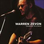Learning to Flinch - CD Audio di Warren Zevon