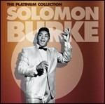 The Platinum Collection - CD Audio di Solomon Burke