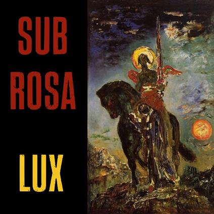 Lux - Vinile LP di Sub Rosa