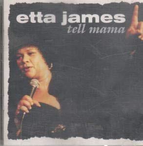 Tell Mama - CD Audio di Etta James
